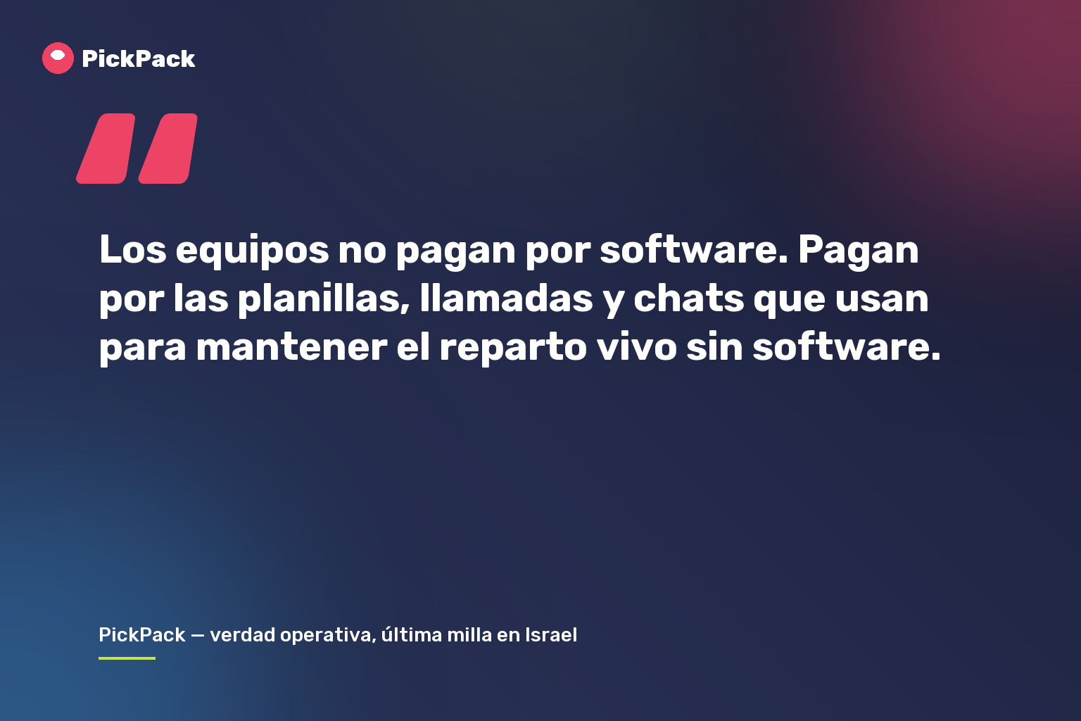 Los equipos no pagan por software. Pagan por las planillas, llamadas y chats que usan para mantener el reparto vivo sin software