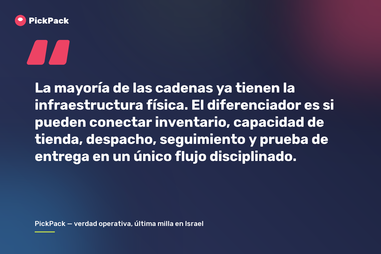 La mayoría de las cadenas ya tienen la infraestructura física. El diferenciador es si pueden conectar inventario, capacidad de tienda, despacho, seguimiento y prueba de entrega en un único flujo disci…