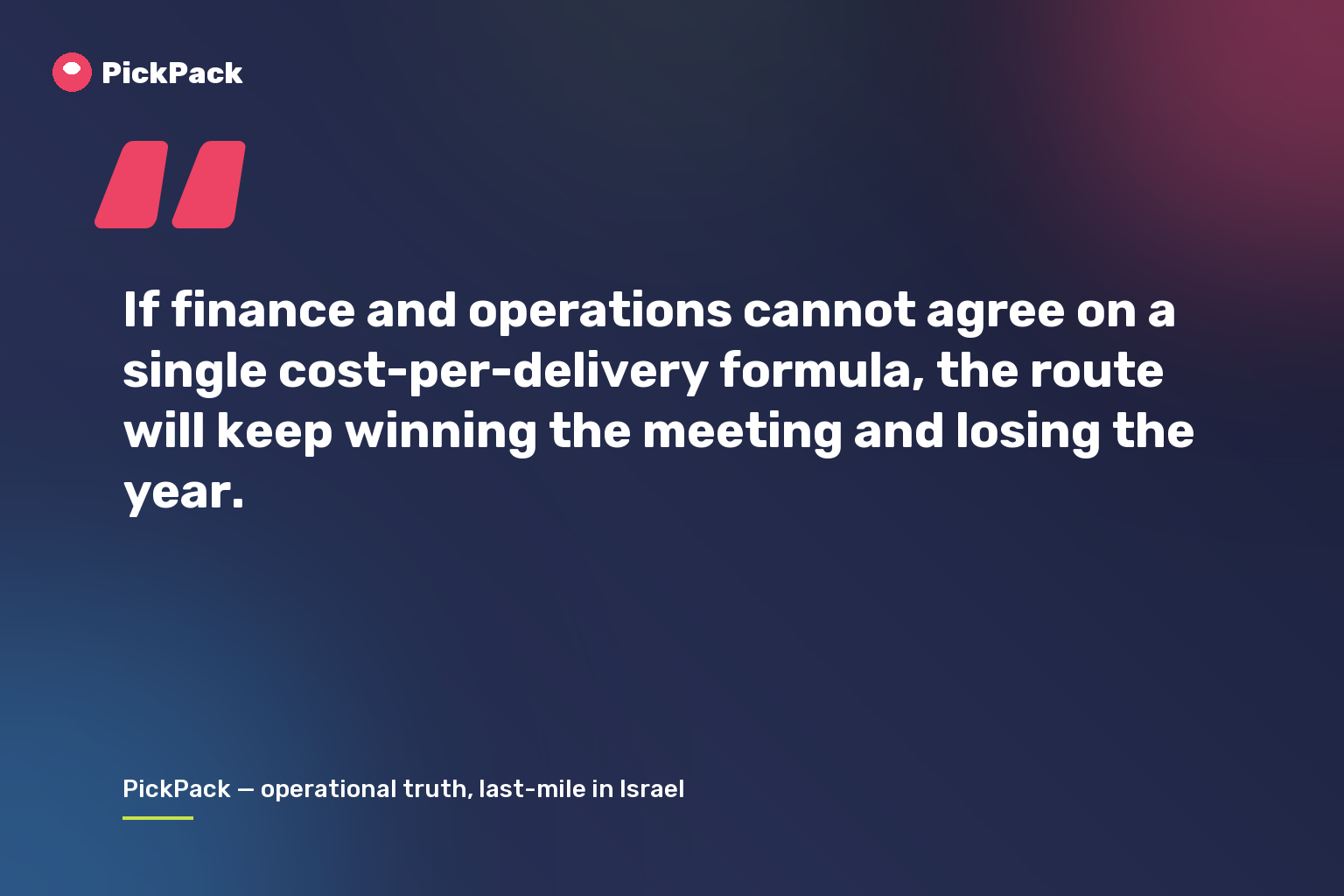 If finance and operations cannot agree on a single cost-per-delivery formula, the route will keep winning the meeting and losing the year