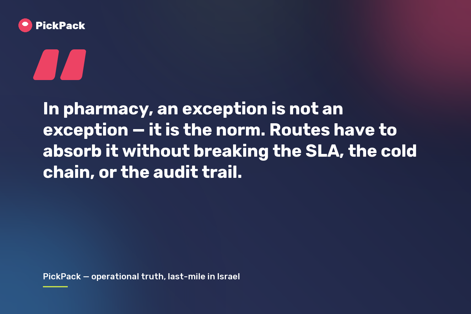 In pharmacy, an exception is not an exception — it is the norm. Routes have to absorb it without breaking the SLA, the cold chain, or the audit trail