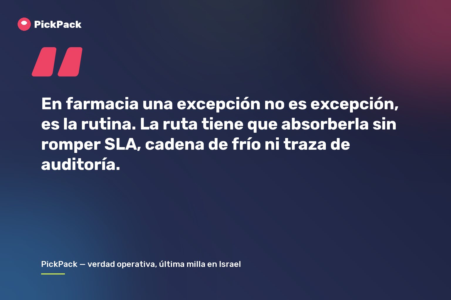 En farmacia una excepción no es excepción, es la rutina. La ruta tiene que absorberla sin romper SLA, cadena de frío ni traza de auditoría